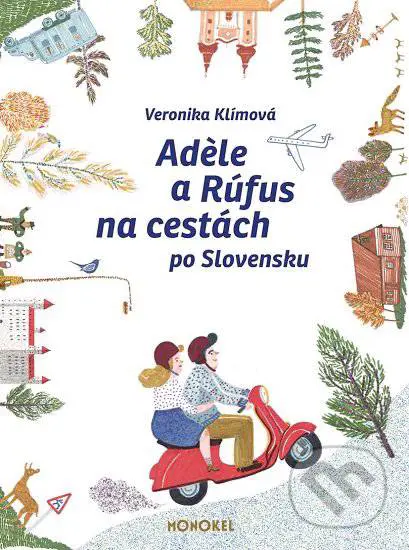 Kniha: Adele a Rúfus na cestách po Slovensku (Veronika Klímová ...