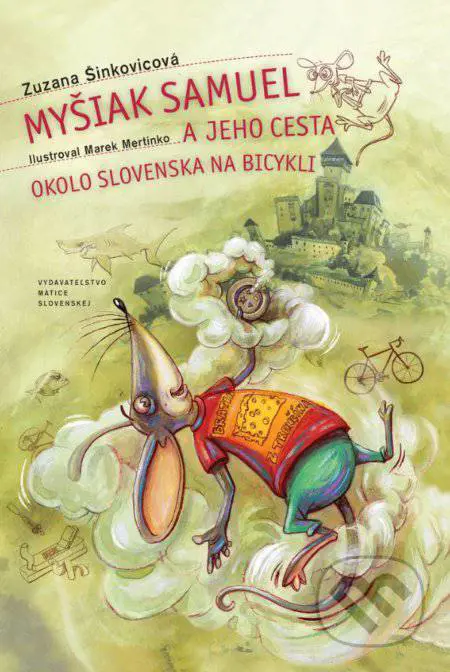 Kniha: Myšiak Samuel a jeho cesta okolo Slovenska (Zuzana ...